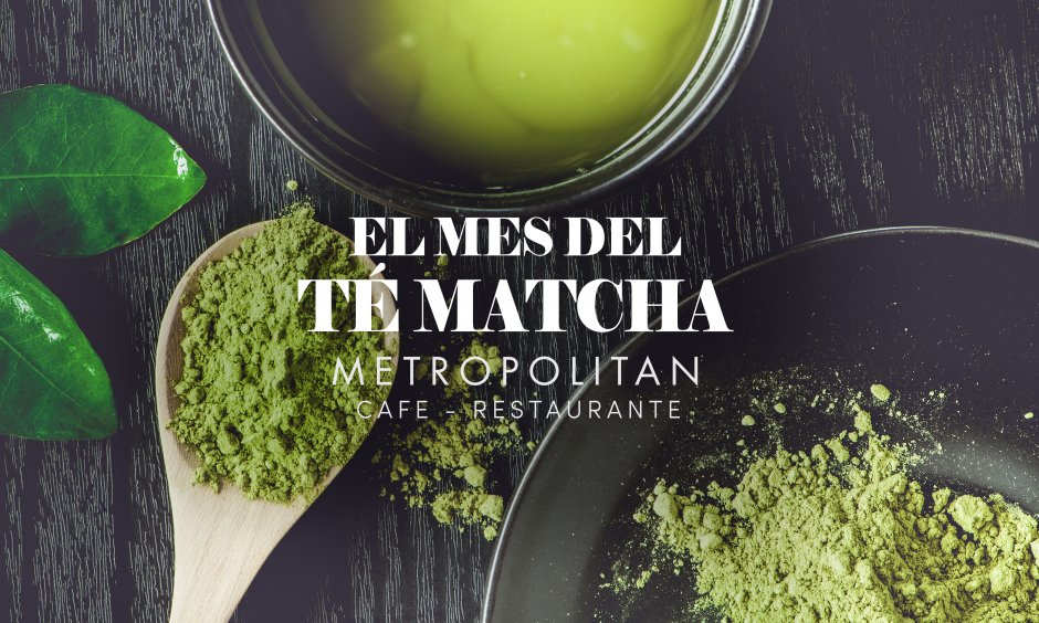 El mes del Té Matcha